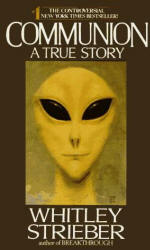 Cover of Communion, A True Story, by Whitley Strieber